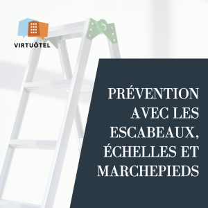 Prévention avec les escabeaux, échelles et marchepieds