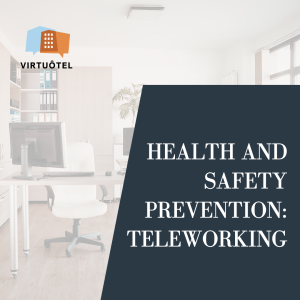 Health and safety prevention: teleworking