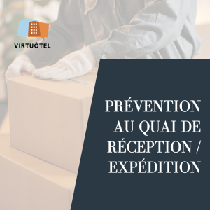 Prévention au quai de réception / expédition