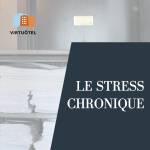 Capsule 2 – Le stress chronique